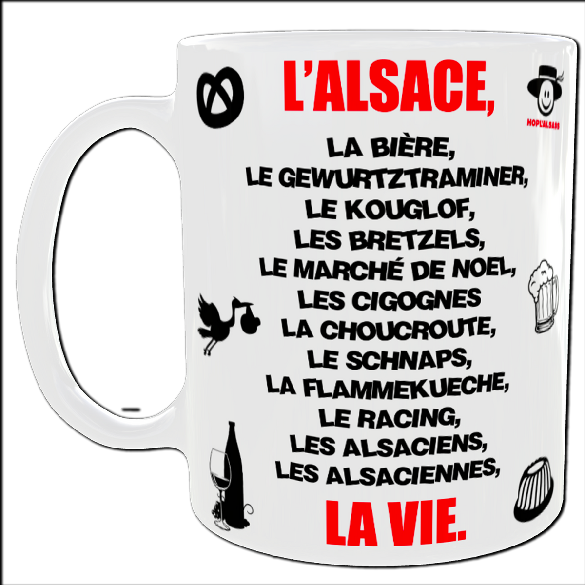 Mug l'Alsace, La vie