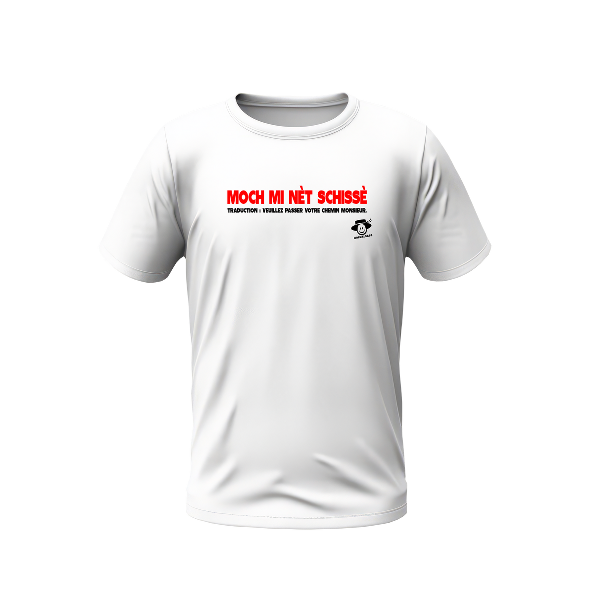 Moch mi nèt schissè