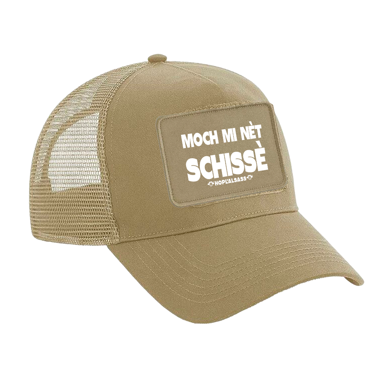 Moch mi nett schissè