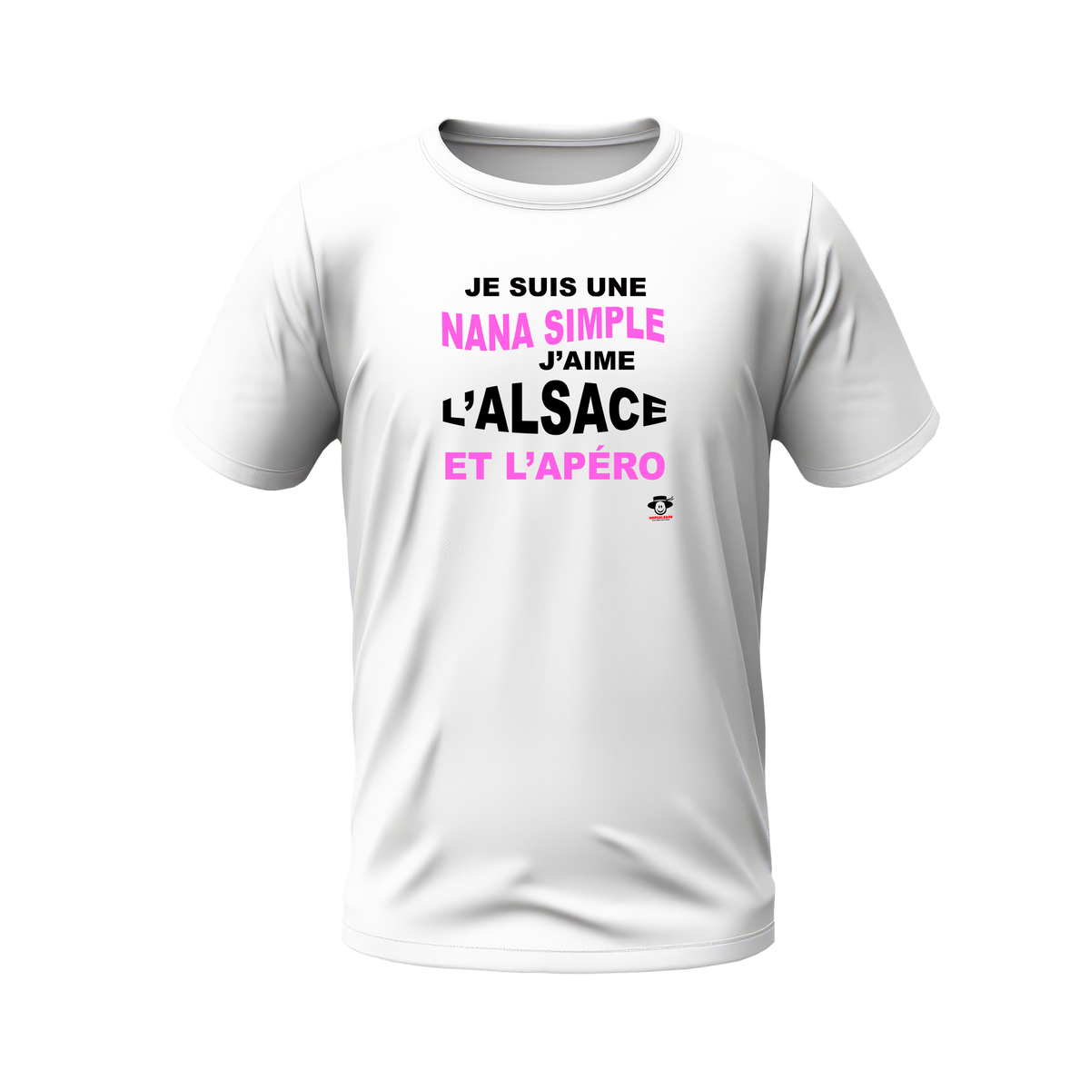 Je suis une nana simple j'aime l'Alsace et l'apéro