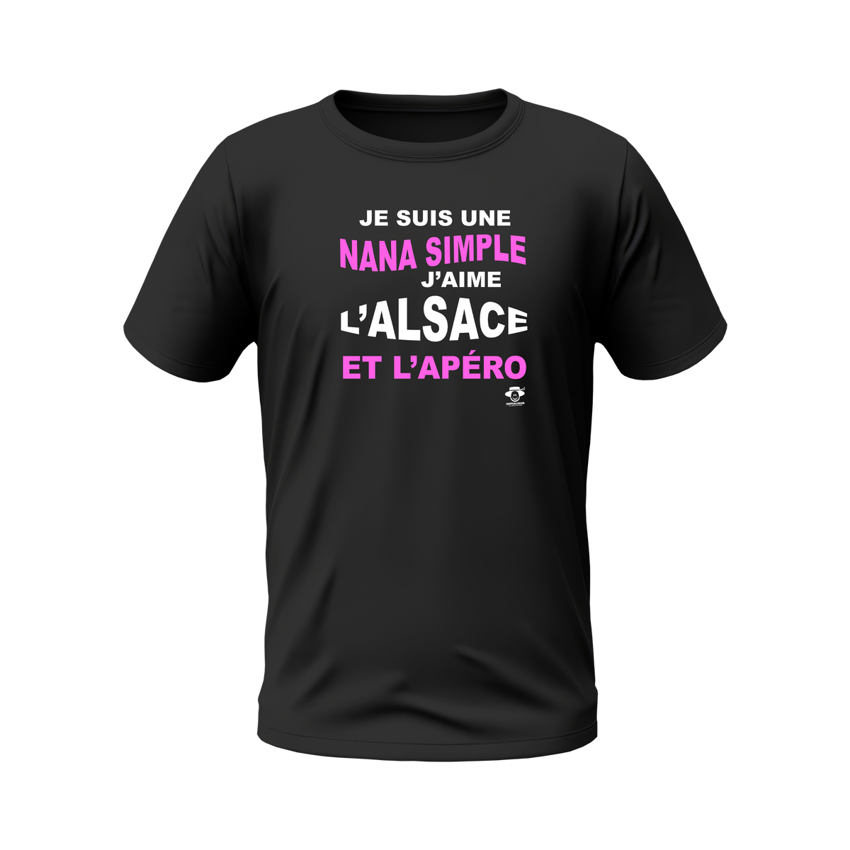 Je suis une nana simple j'aime l'Alsace et l'apéro