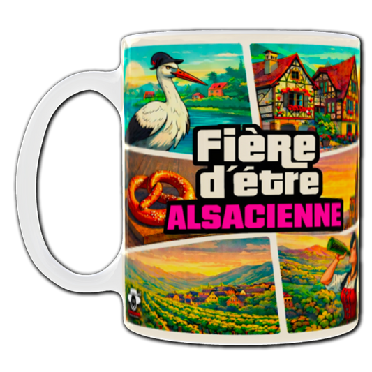 Mug Fiere d'etre Alsacienne