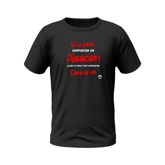 Si tu peux supporter un Alsacien, alors tu peux tout supporter