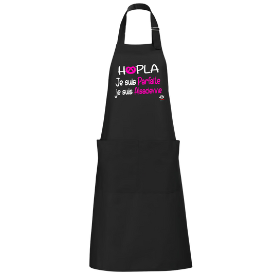 Tablier Hopla je suis parfaite, je suis Alsacienne