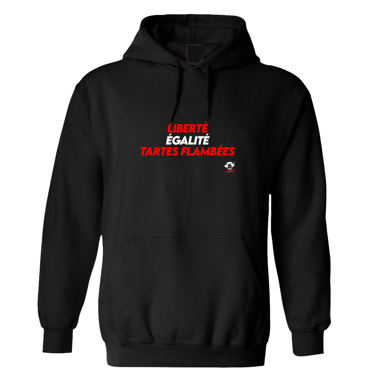 Sweat à capuche Liberté égalité Tarte flambées