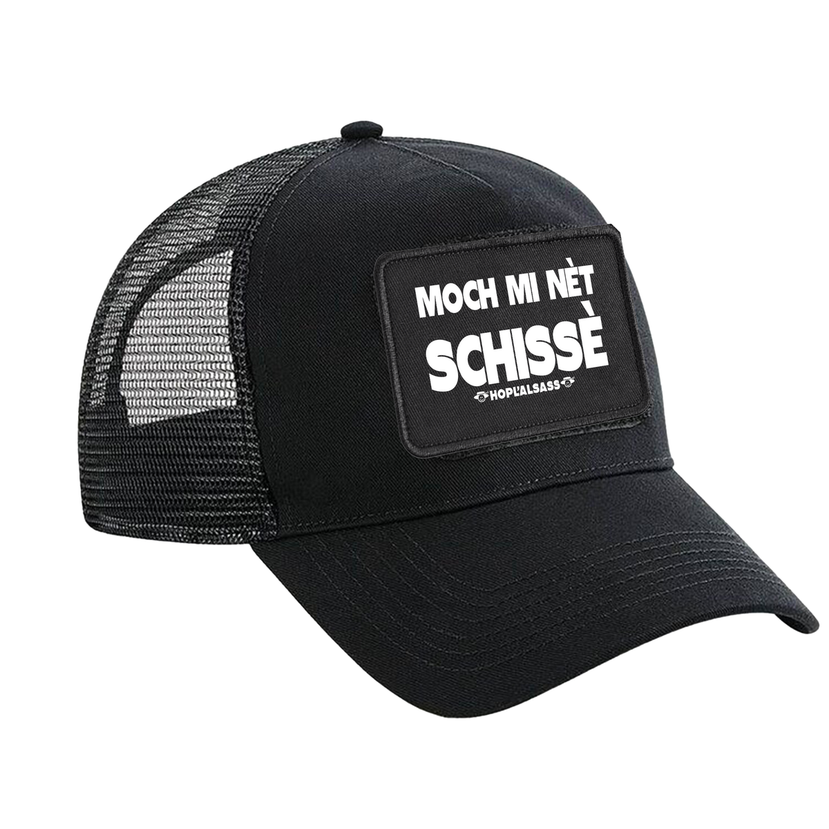 Moch mi nett schissè