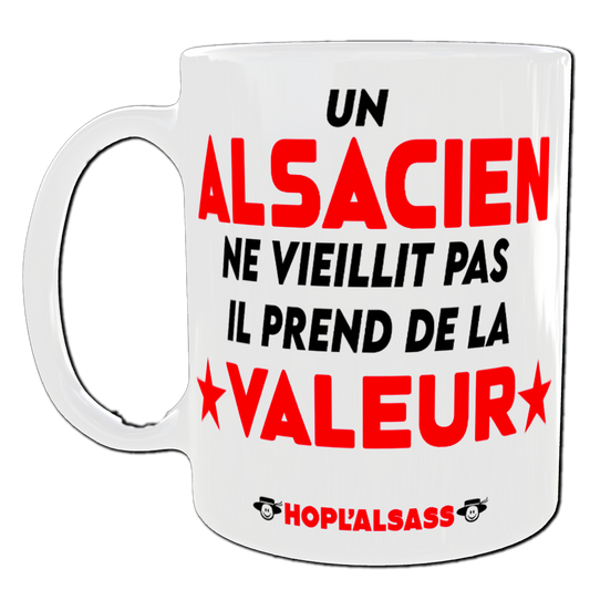 Mug Un Alsacien ne vieillit pas il prend de la valeur